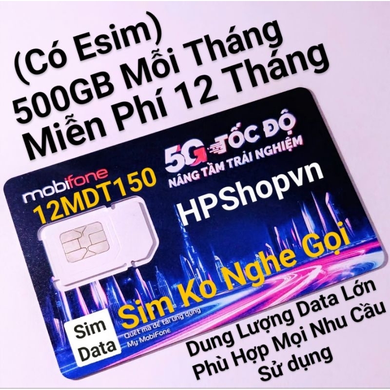 Sim 4G, 5G Mobifone Gói 12MDT150 500GB Mỗi Tháng x 12 Tháng (Có Esim ...
