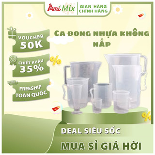 Ca Ly Đong Định Lượng Không Nắp (100ml, 250ml, 500ml) - Đo Lường Chính Xác, Tiện Dụng
