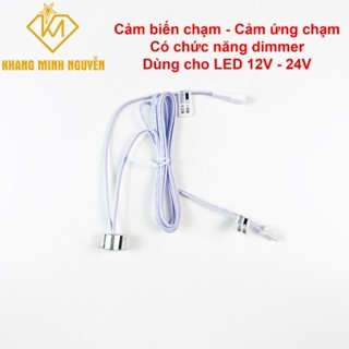 (Loại tốt) Cảm biến chạm - Bộ công tắc cảm biến dùng cho đèn led và các thiết bị 12V DC