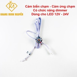 (Loại tốt) Cảm biến chạm - Bộ công tắc cảm biến dùng cho đèn led và các thiết bị 12V DC