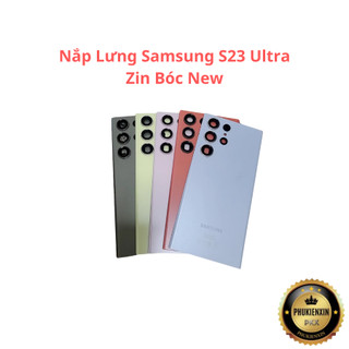Nắp Lưng Samsung S23 Ultra Bóc Máy New - Tặng Kèm Keo Dán Điện Thoại B7000
