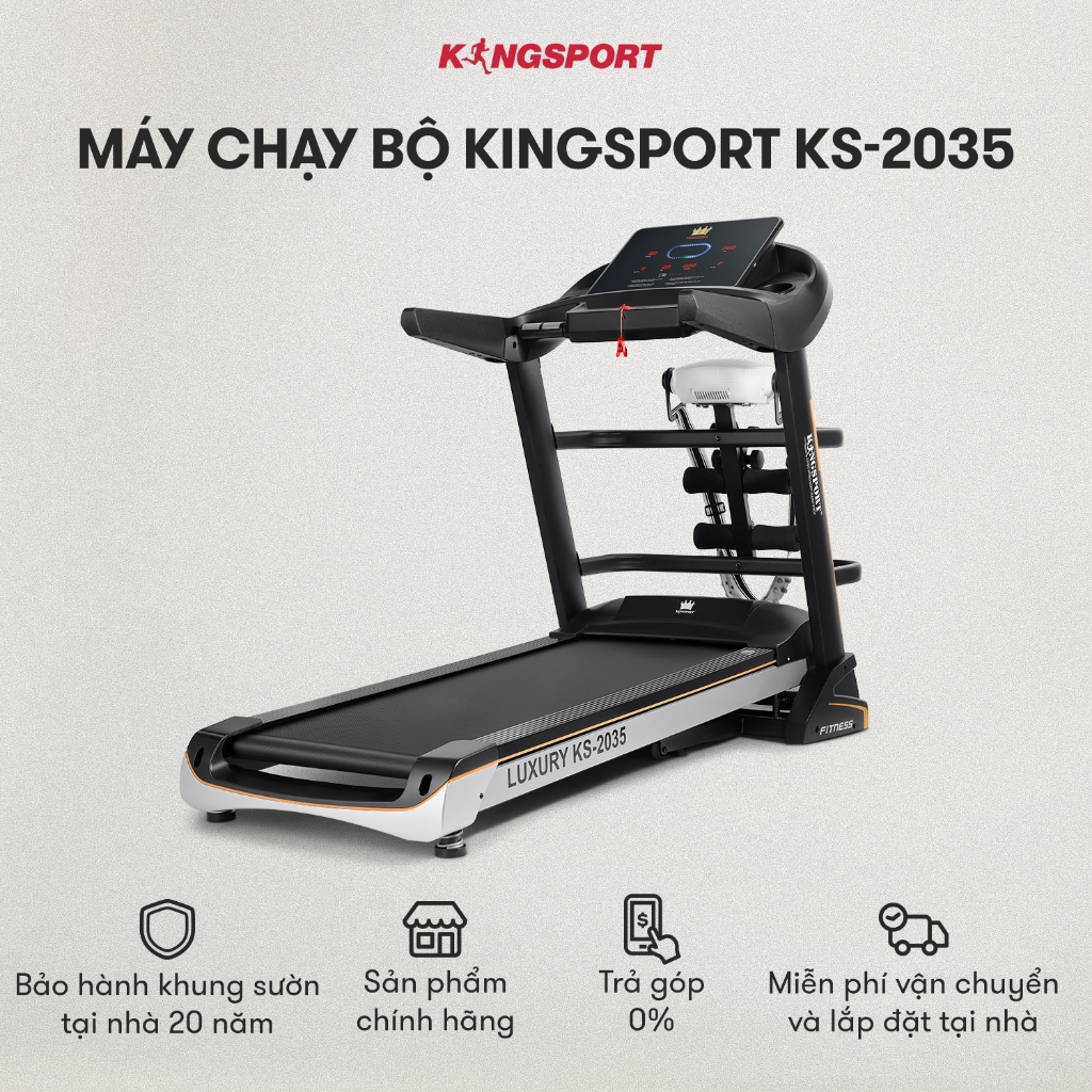 Máy chạy bộ KINGSPORT KS-2035 đa năng, thao tác phím cảm ứng, thiết kế sang trọng cứng cáp