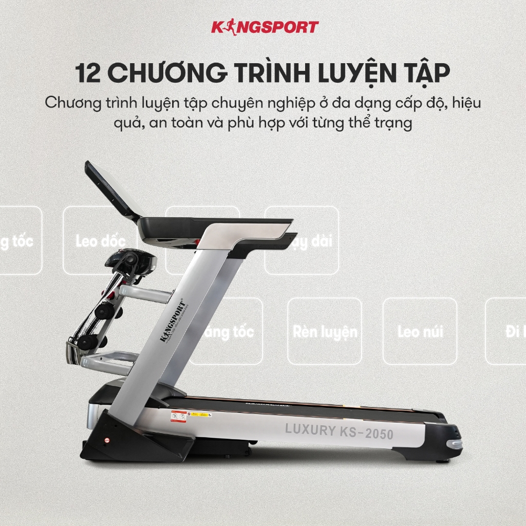 CHỈ GIAO MIỀN BẮC | Máy chạy bộ KINGSPORT Luxury KS-2050 tốc độ đến 18,8km/h, 12 bài luyện tập, tra dầu tự động