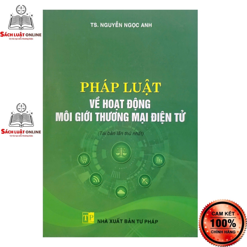 Sách - Pháp luật về hoạt động môi giới thương mại điện tử (NXB Tư Pháp)