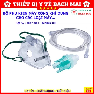 Bộ Phụ Kiện Máy Xông Khí Dung Dùng Được Cho Các Loại Máy Xông Mũi Họng Hiện Đang Bán Trên Thị Trường