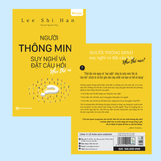 Sách Người Thông Minh Suy Nghĩ Và Đặt Câu Hỏi Như Thế Nào MCBooks