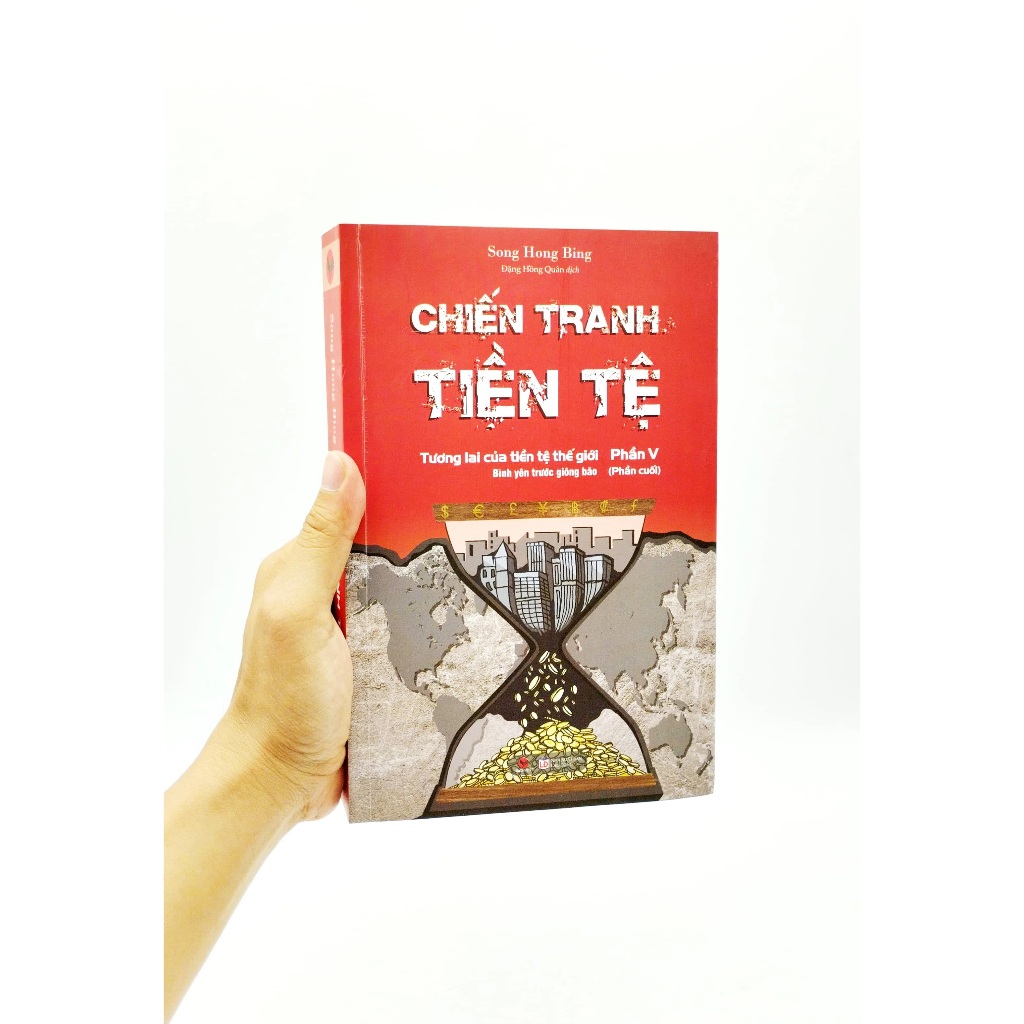 Ảnh Sách - Chiến Tranh Tiền Tệ - Phần V (Phần Cuối) 1