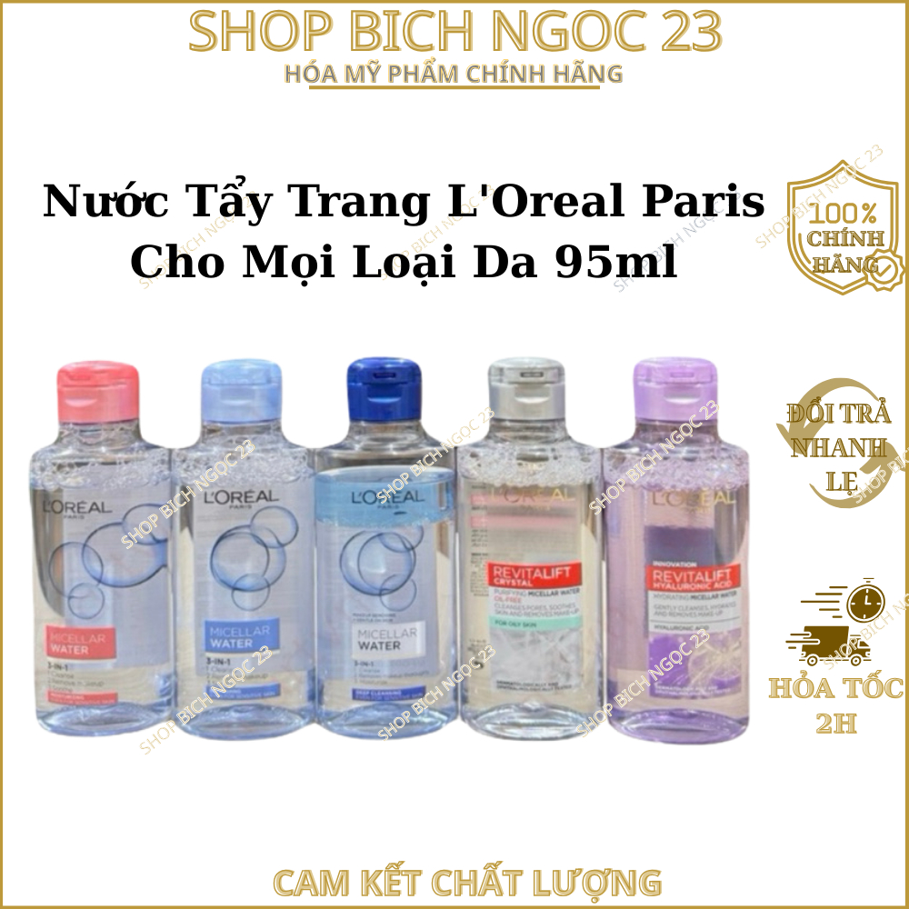 Nước Tẩy Trang L'Oreal Paris Cho Mọi Loại Da 3-in-1 Loreal Micellar Water 95ml