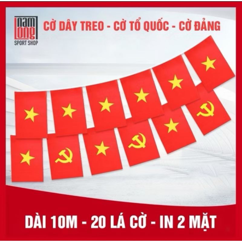 Cờ dây dài 10m hình cờ Tổ Quốc và cờ Đảng/cờ nheo tam giác dày dặn treo ...
