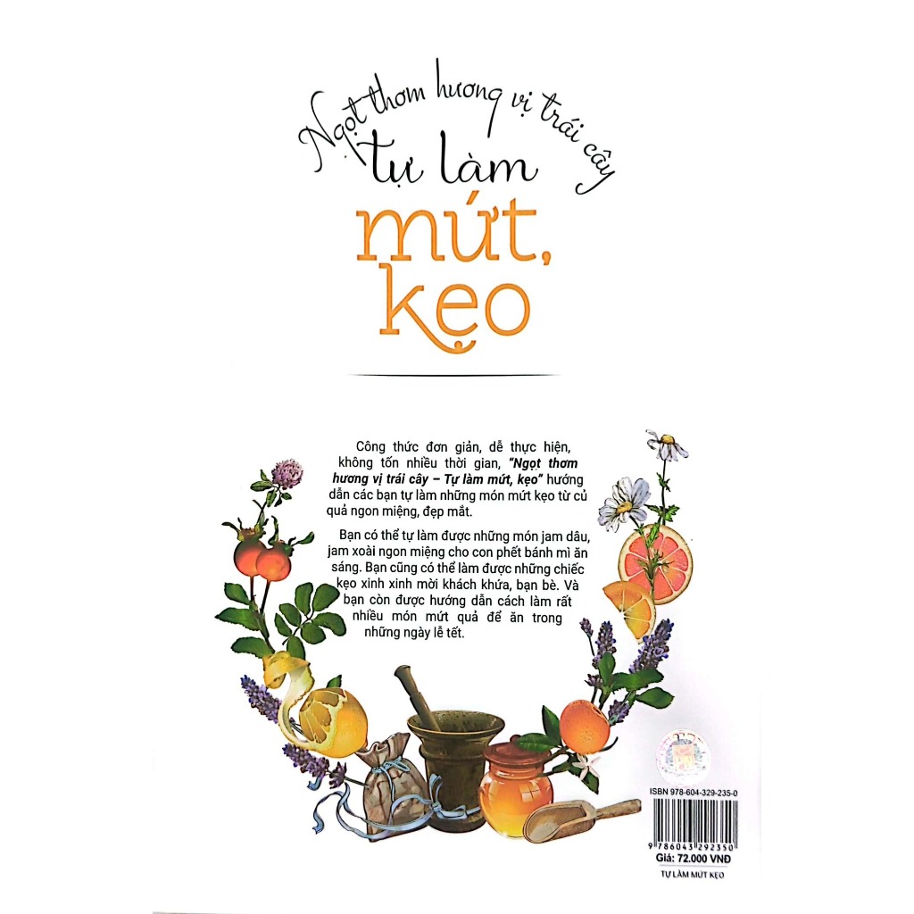 Ảnh Sách - Ngọt Thơm Hương Vị Trái Cây - Tự Làm Mứt Kẹo 3