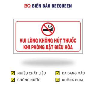 Biển báo VUI LÒNG KHÔNG HÚT THUỐC KHI PHÒNG BẬT ĐIỀU HÒA B81