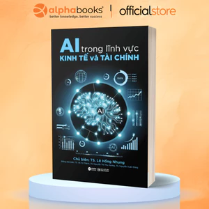 Sách - AI Trong Lĩnh Vực Kinh Tế Và Tài Chính (SDV)