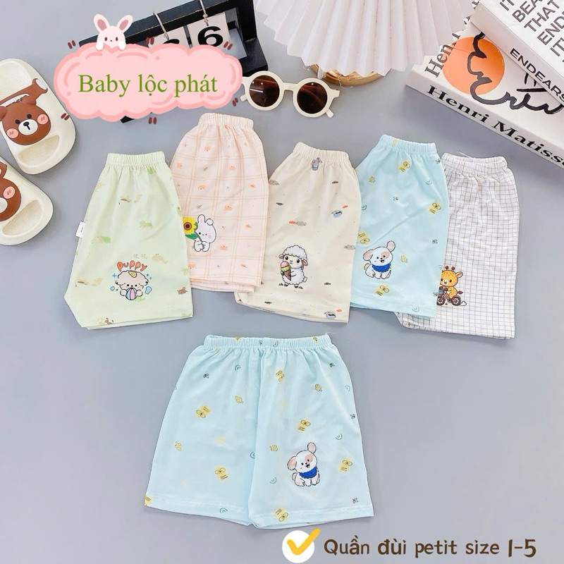 (LK 006) Combo 5-10 Quần Đùi Petit QC mềm mịn thấm hút mồ hôi cho bé từ 3-15kg