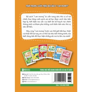Sách I Am Money: 15 Cách Kiếm Tiền Siêu Vui - Bizbooks