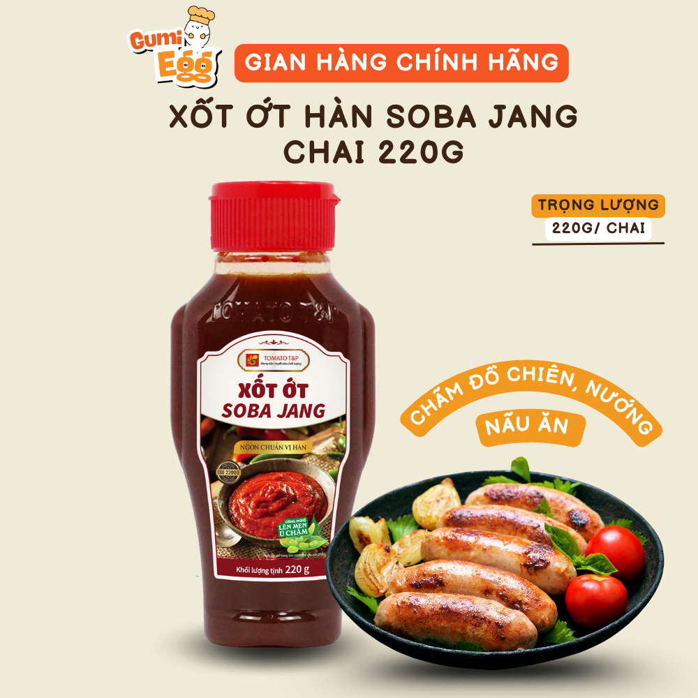 Xốt Ớt Sobajang Tomato T&P Xốt Ớt Cay Hàn Quốc, Chấm Hải Sản Nướng, Chấm Đồ Chiên, Các Món Xào Cay