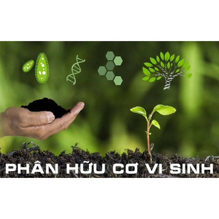 10kg Phân bón Hữu Cơ Vi Sinh Việt - Pháp dùng bón lót khi trồng cây, ra rễ manh, tăng năng suất, cải tạo đất
