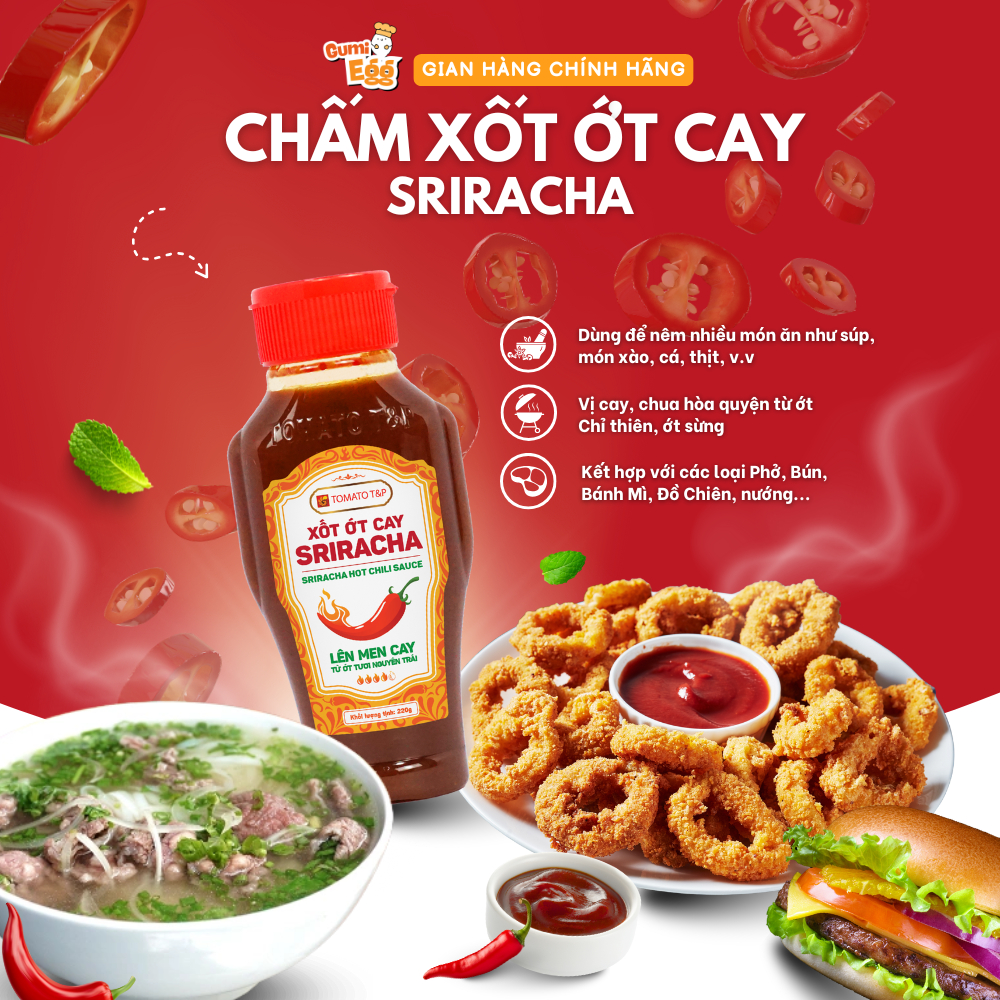 Tương Ớt Sriracha Tomato T&P Loại Cao Cấp, Tương Ớt Ăn Phở, Chấm Đồ Chiên, Nướng, Hải Sản Nướng