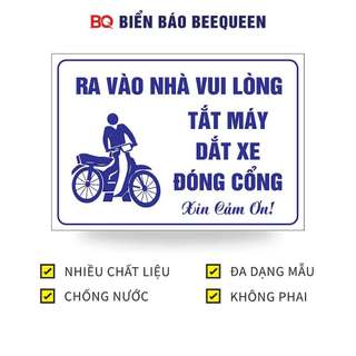 Biển báo RA VÀO NHÀ VUI LÒNG TẮT MÁY DẮT XE ĐÓNG CỔNG D148