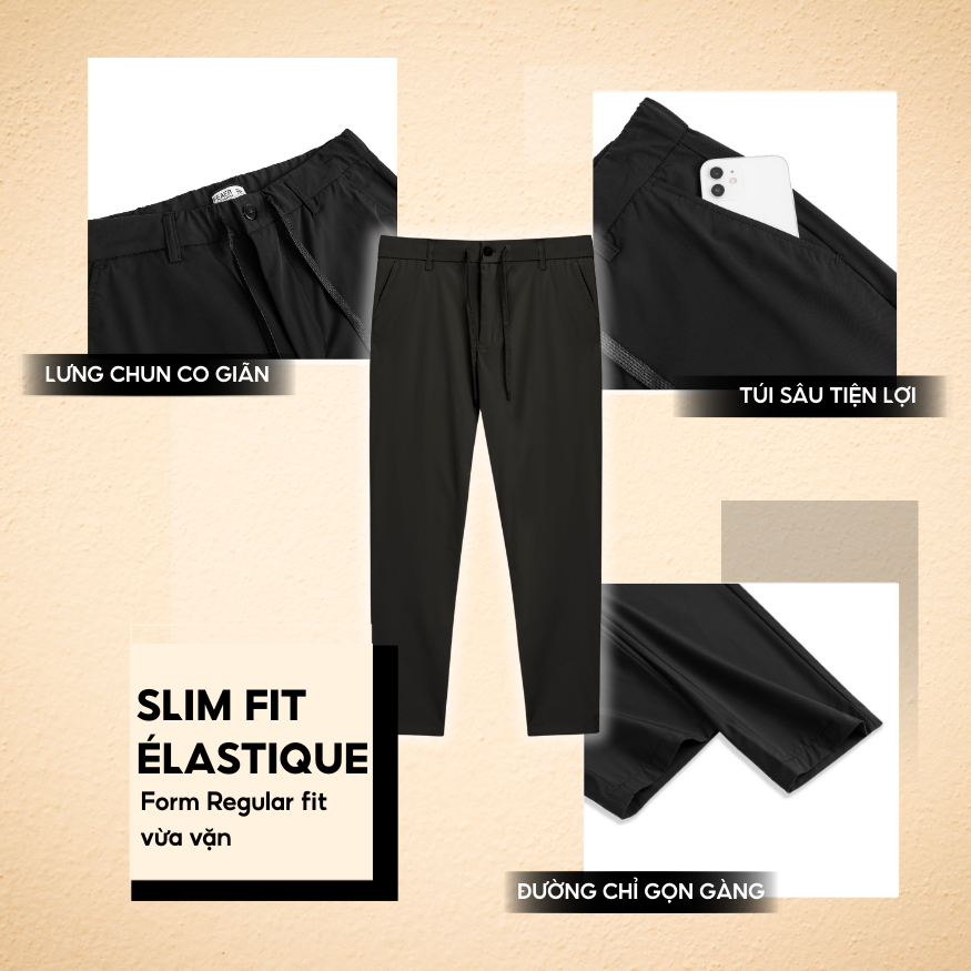 [GIÁ CỰC TỐT]  Quần Lụa Băng Slim Fit Élastique co giãn, vải Cool-Extra mát thoáng khí, nhanh khô, lưng chun