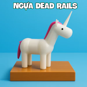 💥 Mô Hình Ngựa ( Dead Rails ) - Siêu Hài Hước