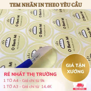 In tem nhãn dán theo yêu cầu | Nhận in từ 3 tờ A3 | Giá xưởng | In sticker decal theo mẫu khách gửi