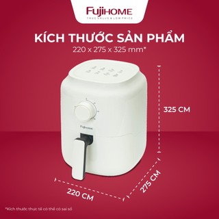 Nồi Chiên Mini  FUJIHOME A3 – Gọn Nhẹ, Không Dầu, Ăn Ngon Khỏe - Bảo hành 24 tháng