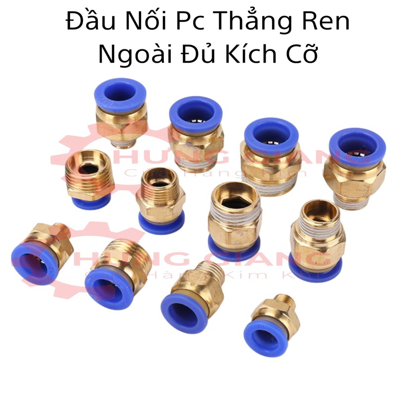 10 ĐẦU NỐI PC THẲNG REN NGOÀI KHÍ NÉN, PHUN SƯƠNG ĐỦ CỠ LOẠI SỊN