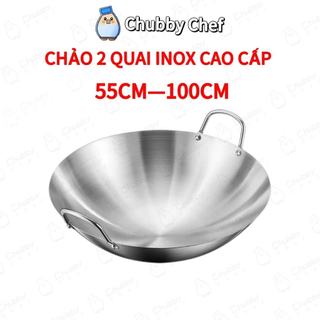 Chảo inox 2 quai sâu lòng Chubby Chef Hàng chính hãng inox cao cấp đường kính 55-100cm phòng bếp nhà hàng