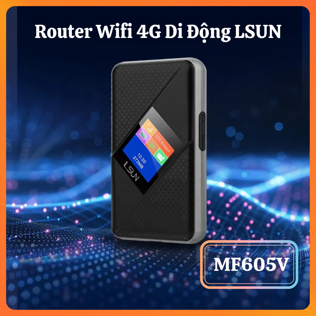 Router Wifi 4G Di Động LSUN MF605V - Tốc Độ 150Mbps, Pin 3000mAh, Màn ...