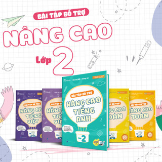 Sách - Bài Tập Bổ Trợ Nâng Cao Toán - Tiếng Việt - Tiếng Anh Lớp 2 - Theo Chương Trình Sách Giáo Khoa Mới Nhất