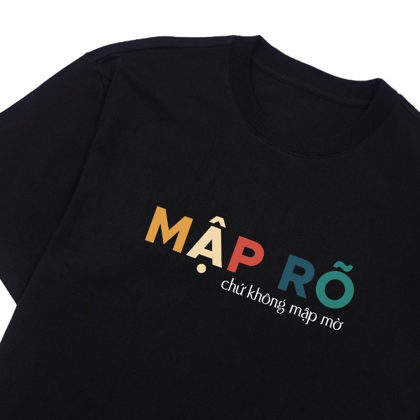 Áo thun unisex MẬP RÕ CHỨ KHÔNG MẬP MỜ slogan hài hước vui vẻ - áo phông nam nữ chất Cotton mềm mịn thoáng mát TA643