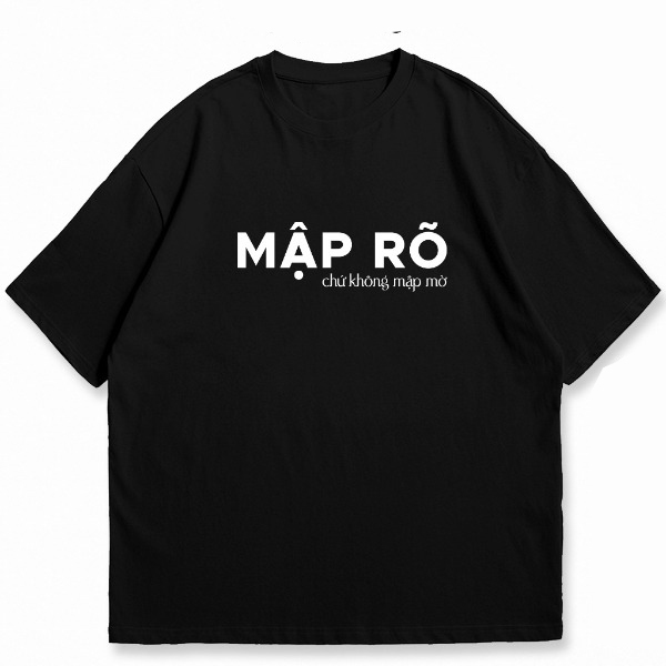 Áo thun unisex MẬP RÕ CHỨ KHÔNG MẬP MỜ slogan hài hước vui vẻ - áo phông nam nữ chất Cotton mềm mịn thoáng mát TA643