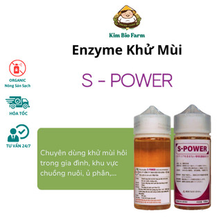 S-POWER Enzyme Nhật Bản – Khử mùi chuồng trại, xử lý hữu cơ, phòng virus – Dung tích 100ml