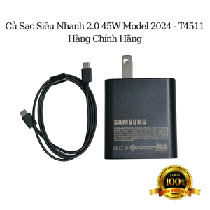 Củ Sạc Siêu Nhanh 2.0 45W Model 2024 - T4511 - Chính Hãng Samsung BH 12 Tháng
