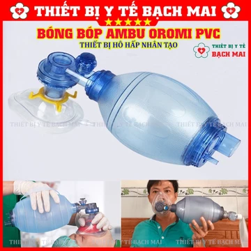 BÓNG BÓP AMBU PVC OROMI - THIẾT BỊ HỖ TRỢ THỞ HÔ HẤP NHÂN TẠO