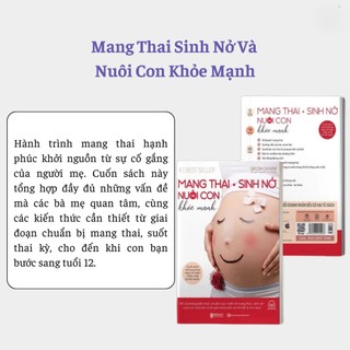 Sách - Mang Thai Sinh Nở Và Nuôi Con Khỏe Mạnh - Sách Thai Giáo Hay Dành Cho Mẹ Bầu