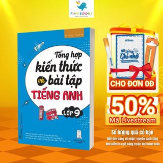 Sách Tổng Hợp Kiến Thức Và Bài Tập Tiếng Anh Lớp 9 TKBooks