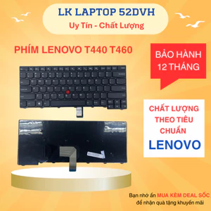 Bàn phím Lenovo T440 Thinkpad T460 T431 T440 T440p T440s T450 T450s E440 E431 L440 L450 L460 L470