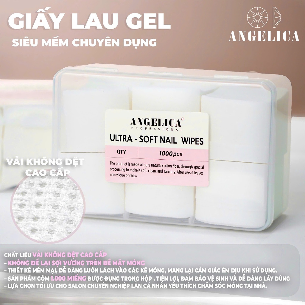 Giấy Lau Gel Siêu Mềm Chuyên Dụng ANGELICA ( 1000 PCS ) Kèm Hộp Đựng - Chất Liệu Vải Không Dệt Không Để Lại Sợi Khi Lau.