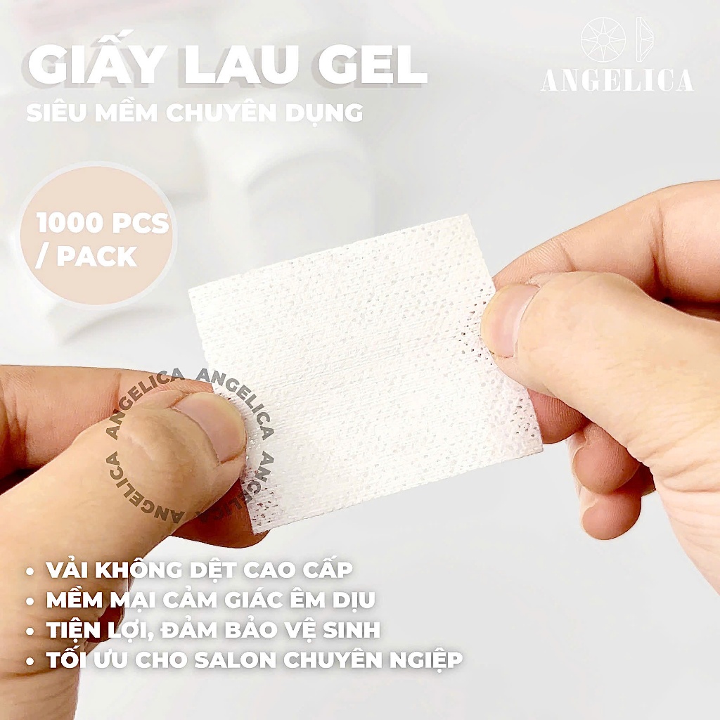 Giấy Lau Gel Siêu Mềm Chuyên Dụng ANGELICA ( 1000 PCS ) Kèm Hộp Đựng - Chất Liệu Vải Không Dệt Không Để Lại Sợi Khi Lau.