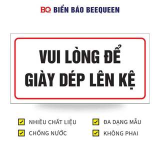 Biển báo VUI LÒNG ĐỂ GIÀY DÉP LÊN KỆ N325