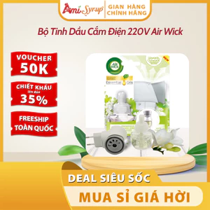Bộ Tinh Dầu Cắm Điện 220V Air Wick Essential Oils - Đủ Mùi Hương Thiên Nhiên