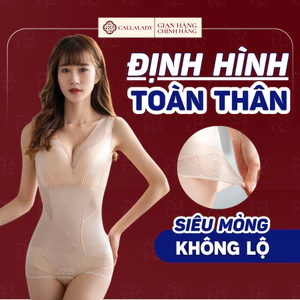 Áo gen định hình toàn thân Callalady nịt bụng eo giảm mỡ sau sinh đồ lót gen bụng định hình giảm mỡ cao cấp