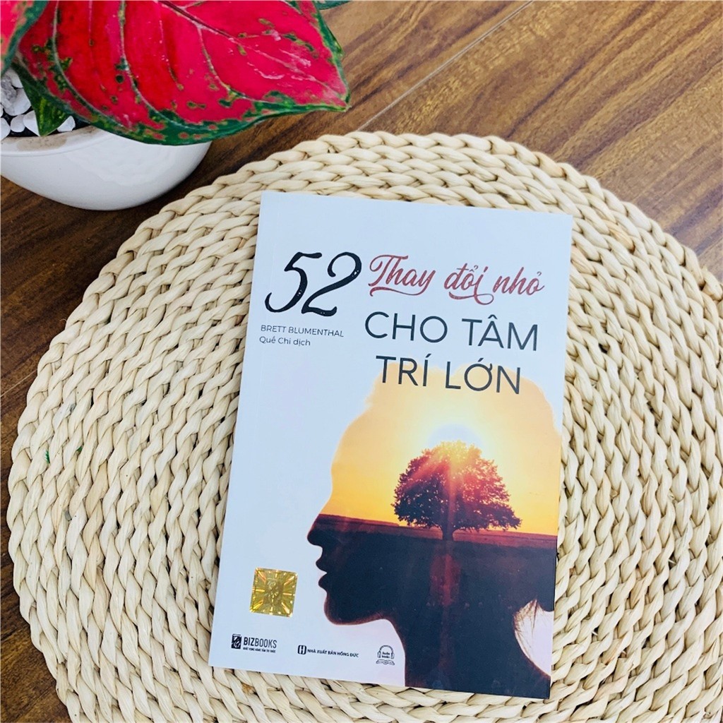 Sách Be Happy, 52 Thay Đổi Nhỏ Cho Tâm Trí Lớn, Sạc Năng Lương, Sống Kỷ Luật Đời Mới Ngầu Sang
