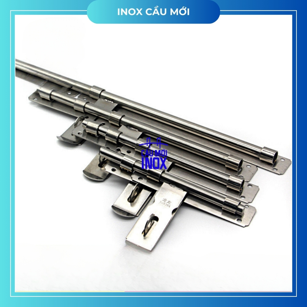 Chốt cửa inox 304 loại dày chắc chắn, chốt ngang phi 12/14/16/18/20mm, hàng loại 1