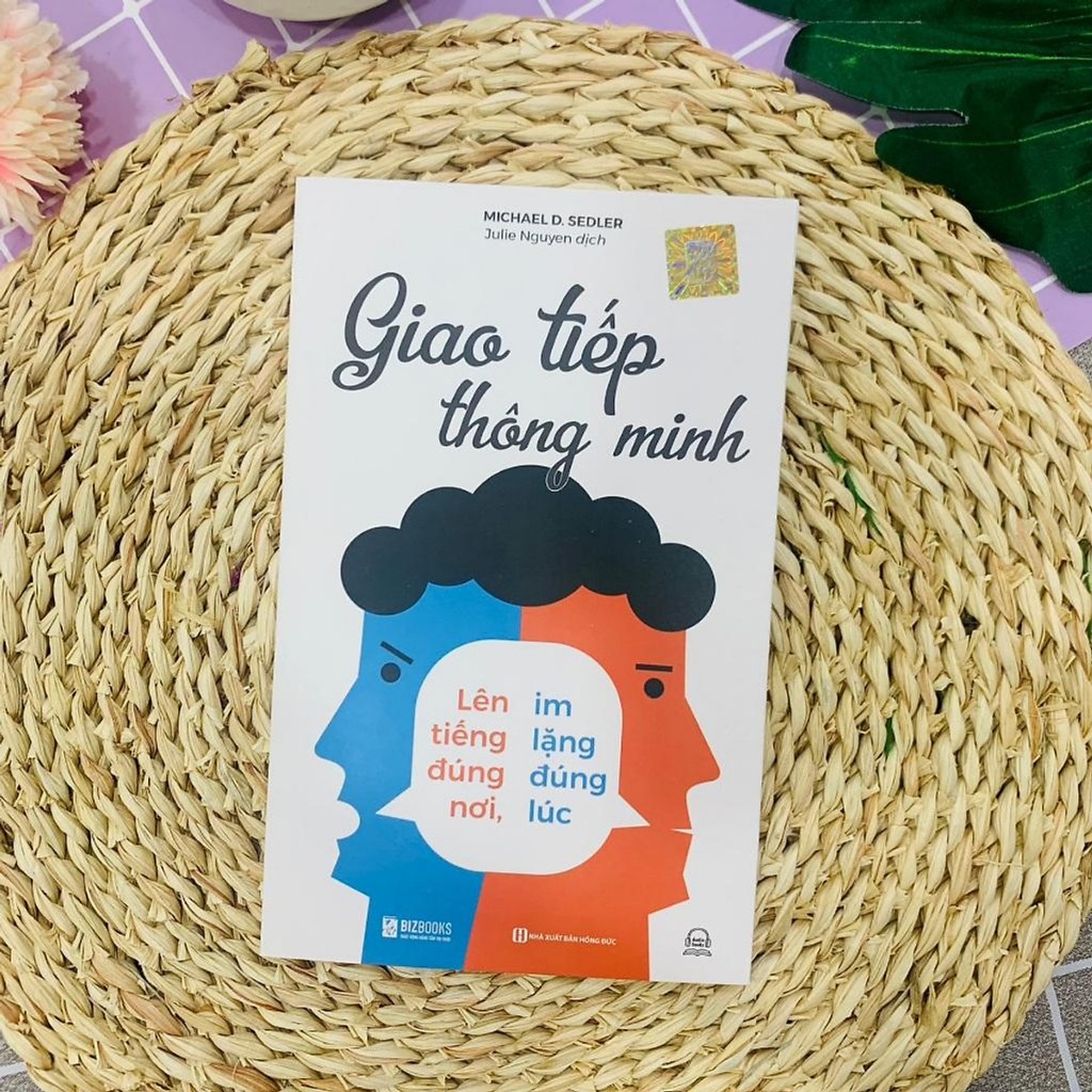 Sách Giao Tiếp Thông Minh, Giao Tiếp Tự Tin Trong 1 Phút, Giao Tiếp 360 Độ, Trí Tuệ Cảm Xúc Cao