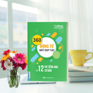 Sách - 360 Động Từ Bất Quy Tắc Và 12 Thì Cơ Bản Trong Tiếng Anh Bản Khổ Nhỏ Cho Người Học Cơ Bản - Học Kèm App Online
