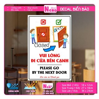 Decal Vui Lòng Đi Cửa Bên Cạnh, Decal Dán Không Mở Cửa Đi Lối Này, Đi Cửa Kế Bên, Decal Chống Nước Chịu Nhiệt Tốt.