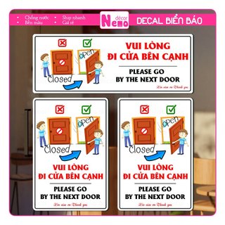 Decal Vui Lòng Đi Cửa Bên Cạnh, Decal Dán Không Mở Cửa Đi Lối Này, Đi Cửa Kế Bên, Decal Chống Nước Chịu Nhiệt Tốt.