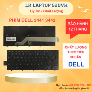 Bàn Phím Laptop Dell 3441 3442 3443 3445 3446 3451 3452 3458 3459 3462 3476 5442 5443 5445 5447 5448 5451 5455 5458 5459